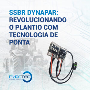 SSBR Dynapar: Revolucionando o Plantio com Tecnologia de Ponta