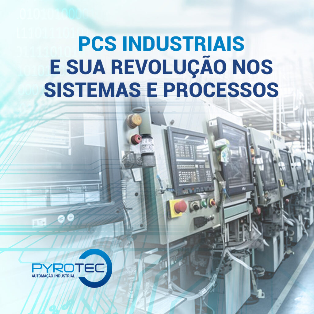 PCs Industriais e sua revolução nos sistemas e processos