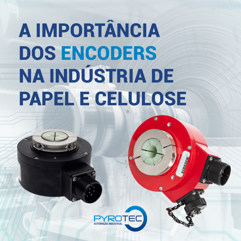 A Importância dos Encoders na Indústria de Papel e Celulose